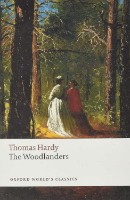 Cartea The Woodlanders (9780192835048)
