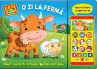 Cartea Bebe smartphone. O zi la ferma (9789975542432)