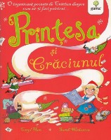Книга Printesa si Craciunul (9786060560302) фото №1 — интернет-магазин Desire.md