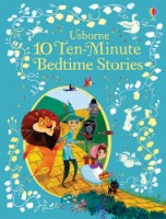 Cartea 10 Ten-Minute Bedtime Stories (9781474938044)