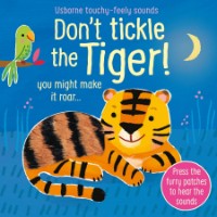 Cartea Don't Tickle the Tiger! (9781474981026)