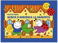 Cartea Bobita si Buburuza la gradinita (9786067870282)