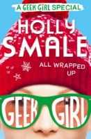Книга Geek Girl - All Wrapped Up (9780008195441)