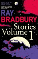 Cartea Ray Bradbury Stories Volume 1 (9780007280476)