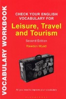 Книга Check Your English Vocabulary for Leisure, Travel and Tourism (9780713687361)