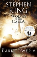Cartea The Dark Tower - Wolves of the Calla (9781444723489)